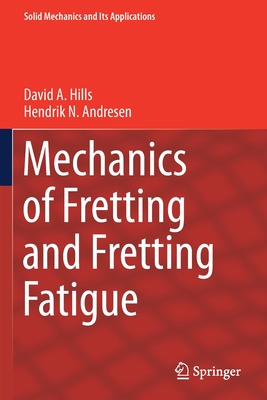 【预订】Mechanics of Fretting and Fretting Fatigue 9783030707484