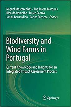 【预售】Biodiversity and Wind Farms in Portugal: Current knowledge and insights for an integrated impact assessmen...