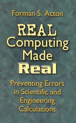 【预售】Real Computing Made Real: Preventing Errors in Scientific and Engineering Calculations