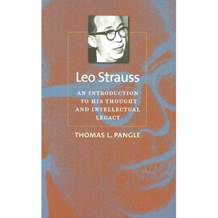 预订 Leo Strauss: An Introduction to His Thought and Intellectual Legacy 列奥·施特劳斯:他的思想和思想遗产简介: 9780801
