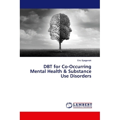 预订 DBT for Co-Occurring Mental Health & Substance Use Disorders: 9783659945786