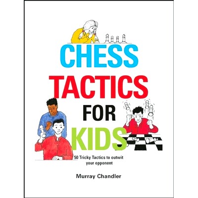 预订 Chess Tactics for Kids: 9781901983999
