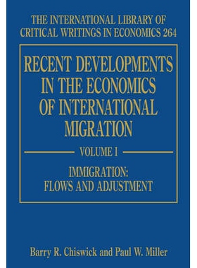 预订 Recent Developments in the Economics of International Migration 国际移民经济学的*发展: 9781849809429