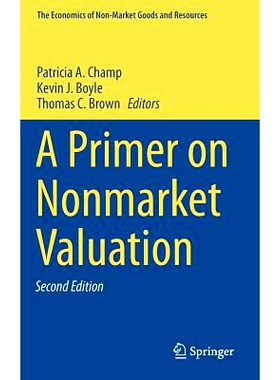 预订 A Primer on Nonmarket Valuation 非市场估值入门 第2版: 9789400771031