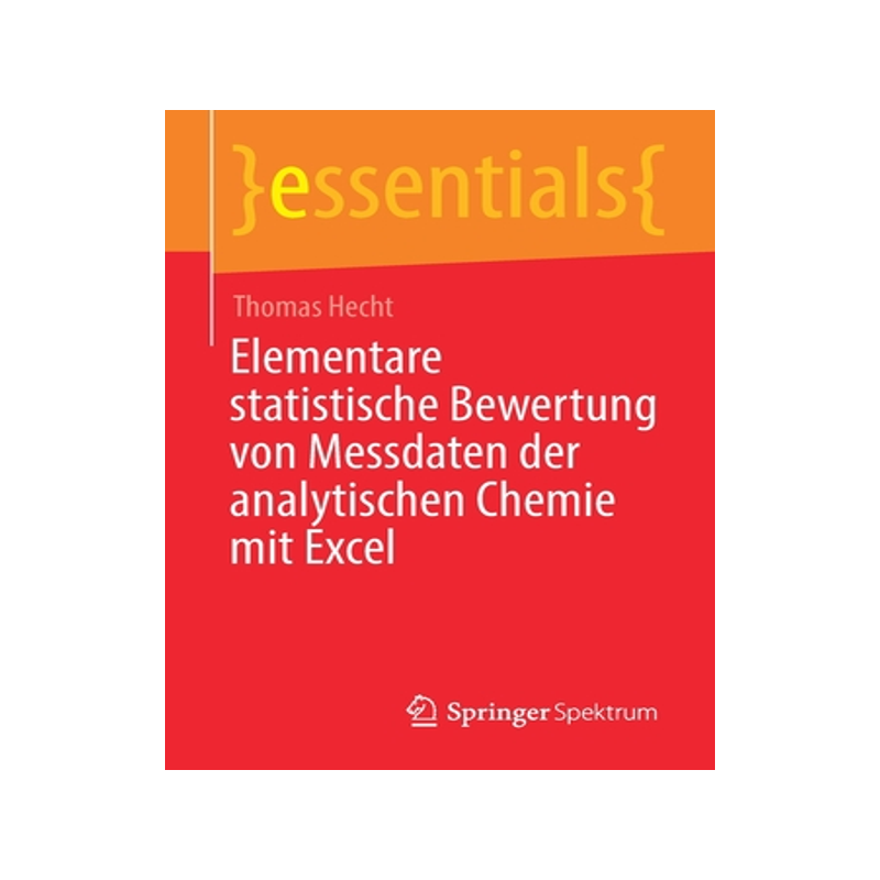 预订 Elementare statistische Bewertung von Messdaten der analytischen Chemie mit Excel