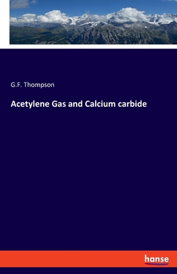 【预订】Acetylene Gas and Calcium carbide