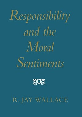 【预订】Responsibility and the Moral Sentiments 9780674766235