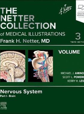 预订 The Netter Collection of Medical Illustrations: Nervous System, Volume 7, Part I - Brain