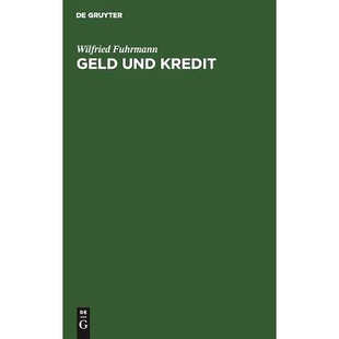 预订 Geld und Kredit: Prinzipien monetärer Makroökonomie: 9783486230253