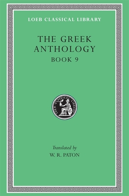 现货 The Greek Anthology, Volume III- Book 9- The Declamatory Epigrams 9780674990937