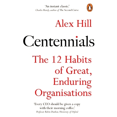 预订 Centennials: The 12 Habits of Great, Enduring Organisations: The 12 Habits of Great, Enduring Organisations 百年：