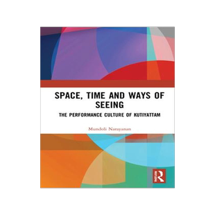 [预订]Space, Time and Ways of Seeing 9780367724207