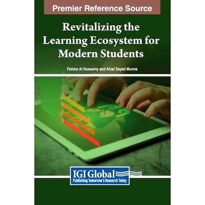 预订 Revitalizing the Learning Ecosystem for Modern Students: 9798369341032
