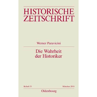 预订 Die Wahrheit der Historiker: 9783486597943