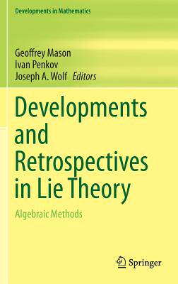 预订 Developments and Retrospectives in Lie Theory