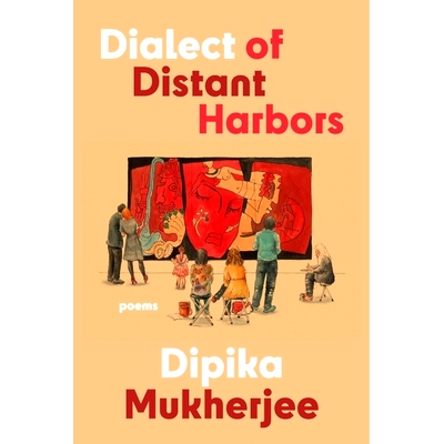 预订 Dialect of Distant Harbors 远港方言: 9781933880938