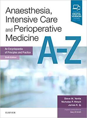 Anaesthesia, Intensive Care and Perioperative Medicine A-Z 麻醉、重症监护与围手术期用药