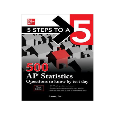 [预订]5 Steps to a 5: 500 AP Statistics Questions to Know by Test Day, Third Edition 9781260459791