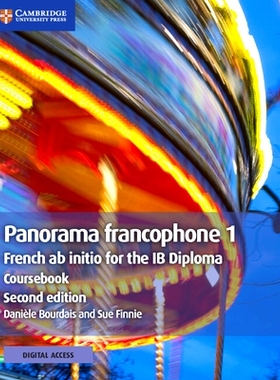 预订 Panorama Francophone 1 Coursebook with Cambridge Elevate Edition: French AB Initio for the Ib Diploma: 978110876037