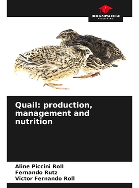 预订 Quail: production, management and nutrition: 9786207730155