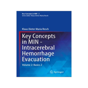 [预订]Key Concepts in Min - Intracerebral Hemorrhage Evacuation: Volume 2: Basics 2 9783030906283