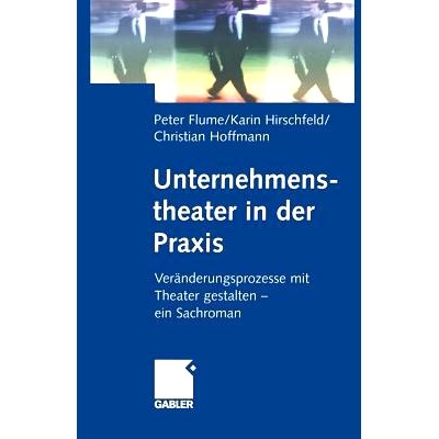 Ver&auml;nderungsprozesse mit Theater gestal