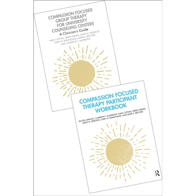 预订 Compassion Focused Group Therapy for University Counseling Centers - Book and Workbook Bundle 大学咨询中心的同情心