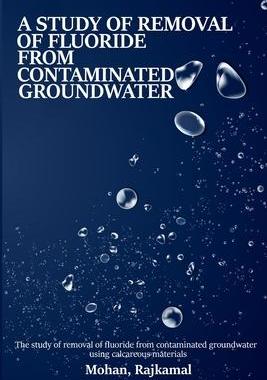 [预订]A study on the removal of fluoride from contaminated groundwater using calcareous materials 9782602518442