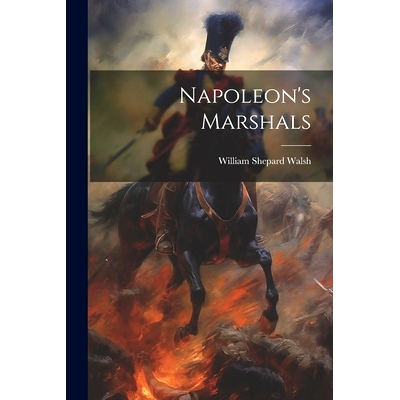 预订 Napoleon’s Marshals: 9781021838872