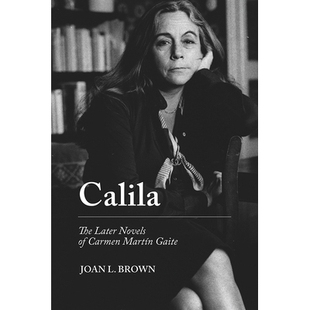 MartÃ­n Calila 预订 Gaite 盖特后期小说 Later 马特 The 9781684483051 Novels 卡利拉：卡门 Carmen