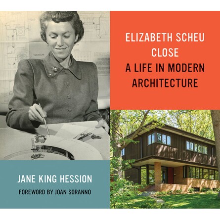 预订 Elizabeth Scheu Close: A Life in Modern Architecture Elizabeth Scheu Close：现代建筑中的生活: 9781517908577