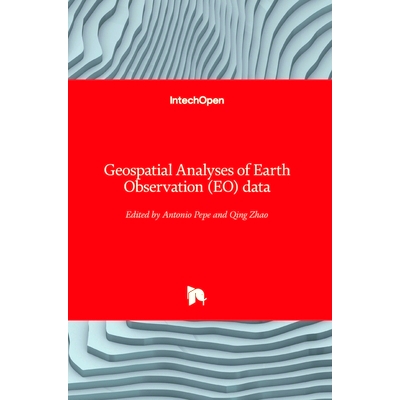 预订 Geospatial Analyses of Earth Observation (EO) data 地球观测（EO）资料的地理空间分析: 9781789845846