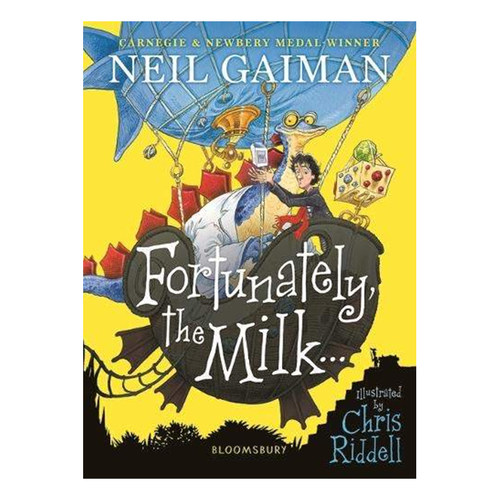 英文原版 幸好，牛奶还…… Neil Gaiman 尼尔·盖曼 Chris Riddell 插画版 Fortunately, the Milk . . .爸爸去哪儿了?