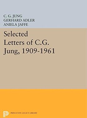 【预订】Selected Letters of C.G. Jung, 1909-1961