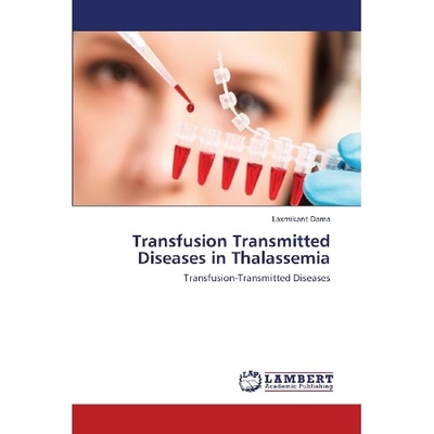 预订 Transfusion Transmitted Diseases in Thalassemia: 9783659300394