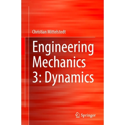 预订 Engineering Mechanics 3: Dynamics 工程力学 3：动力学: 9783662699720
