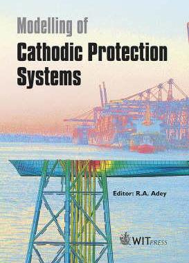 [预订]Modelling of Cathodic Protection Systems 9781853128899