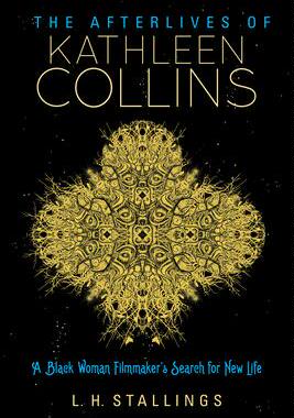 [预订]The Afterlives of Kathleen Collins 9780253059031