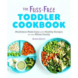 for Fuss Cookbook Toddler 预订 Made Recipes the Healthy Free with Easy Family Whole Mealtimes The