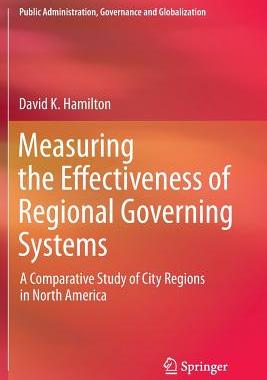【预订】Measuring the Effectiveness of Regional Governing Systems