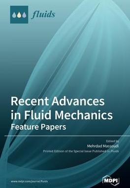 [预订]Recent Advances in Fluid Mechanics: Feature Papers 9783036520001