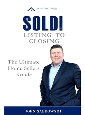 预订 SOLD! Listing to Closing: The Ultimate Home Sellers Guide: 9781975994051