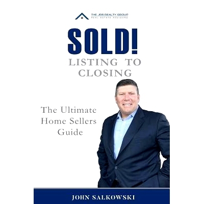 预订 SOLD! Listing to Closing: The Ultimate Home Sellers Guide: 9781975994051
