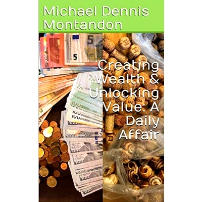 预订 Creating Wealth & Unlocking Value: A Daily Affair: 9781654011710