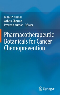【预订】Pharmacotherapeutic Botanicals for Cancer Chemoprevention