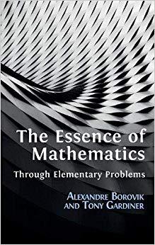 【预售】The Essence of Mathematics Through Elementary Problems