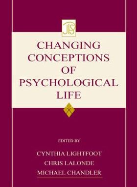 【预订】Changing Conceptions of Psychological Life