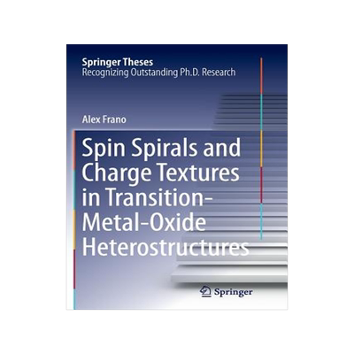 预订 Spin Spirals and Charge Textures in Transition-Metal-Oxide Heterostructures