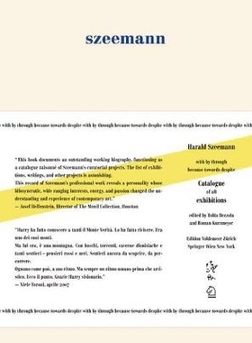 预订 Harald Szeemann - with by through because towards despite: Catalogue of all Exhibitions 1957-2005 哈拉尔德·塞曼 (H