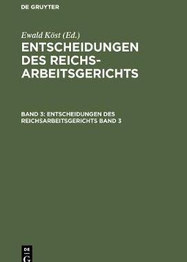 【预订】ENTSCH. D. REICHSARBEITSGERICHTS BD. 3 ENTR 9783111058306